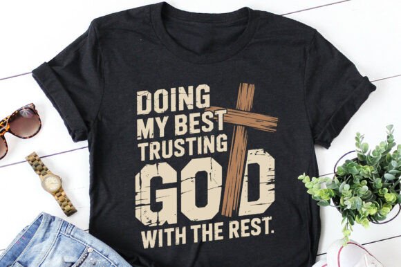 Doing My Best, Trusting God with the Rest