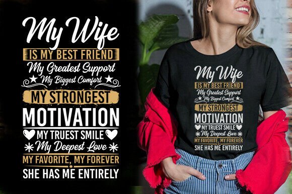 MY WIFE is MY BEST FRIEND MY GREATEST