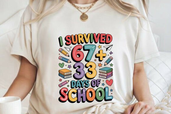 Review: I Survived 67 33 Days of School T-Shirt Graphics