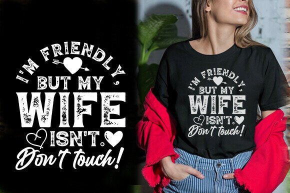 Top Funny T-Shirt Graphics for Husband and Wife