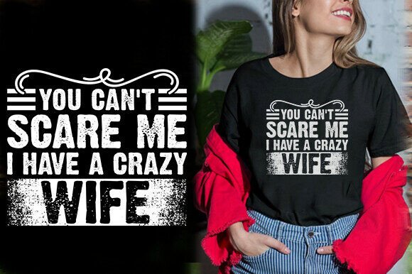 Top Funny Wife Husband T-Shirt Graphics for Crafters